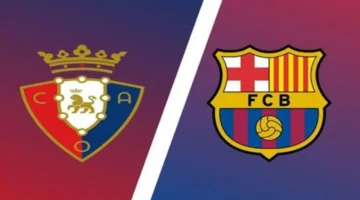 مواجهة قوية: برشلونة يصطدم بأوساسونا في الدوري الإسباني بث مباشر